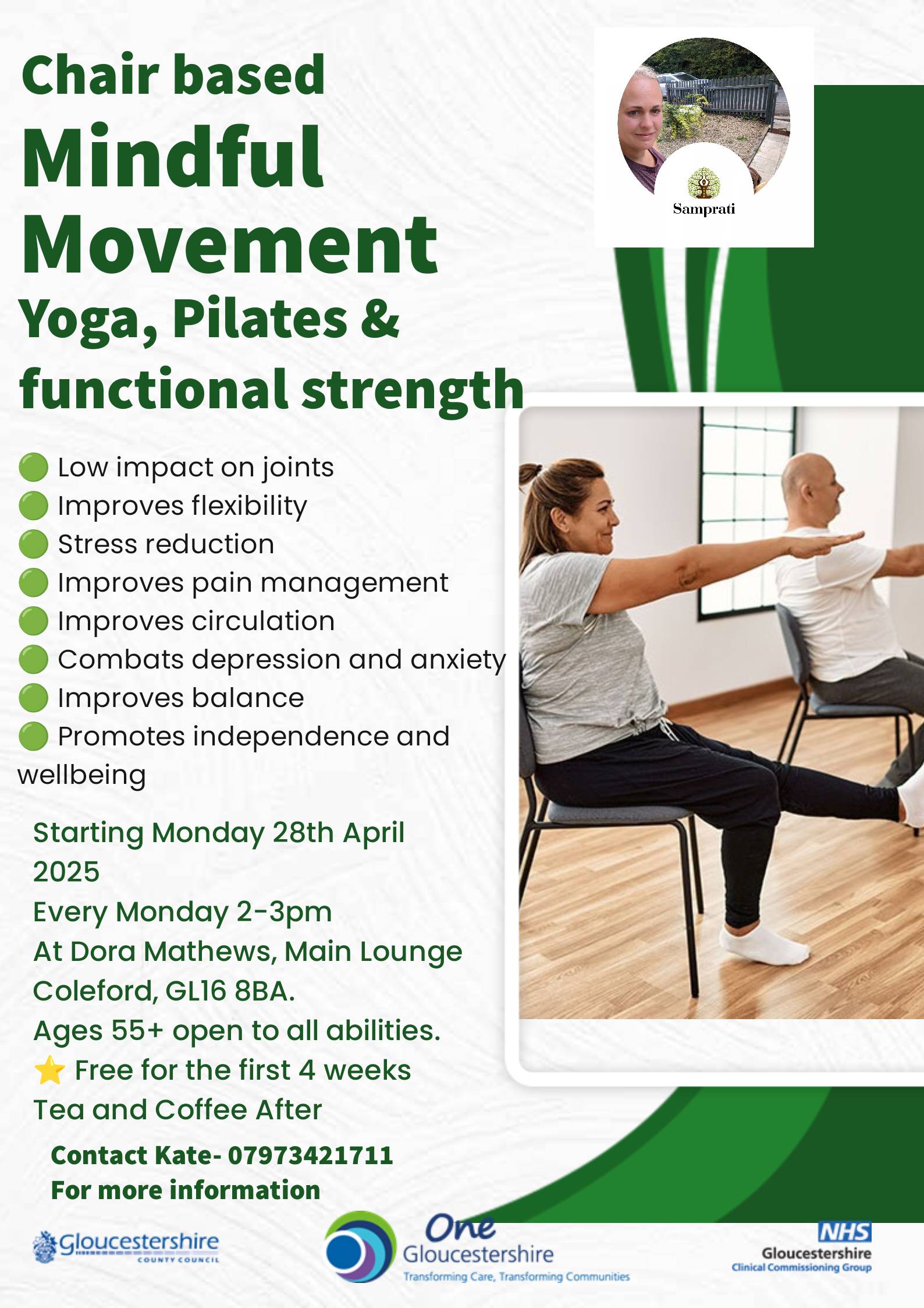 Chair based Mindful Movement Yoga, Pilates & Functional Strength. Monday 2-3pm at Dora Mathews House, Coleford. Contact Kate 07973421711.